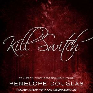 Kill Switch, Penelope Douglas