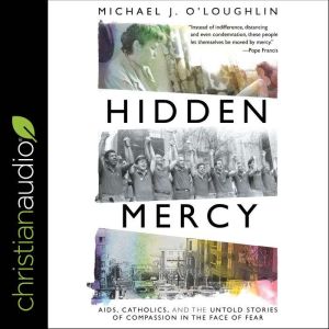 Hidden Mercy, Michael J. OLoughlin