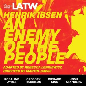 An Enemy of the People, Henrik Ibsen
