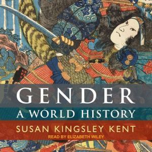 Gender, Susan Kingsley Kent