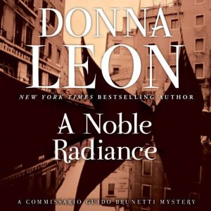 A Noble Radiance, Donna Leon