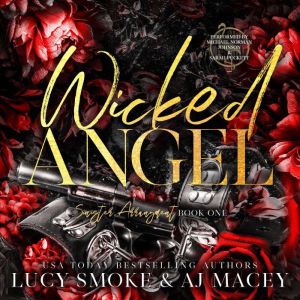 Wicked Angel, Lucy Smoke