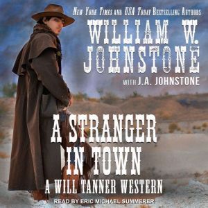 A Stranger in Town, J. A. Johnstone