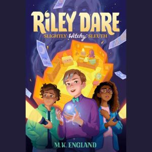 Riley Dare Slightly Witchy Sleuth, M. K. England