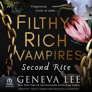 Filthy Rich Vampires, Geneva Lee