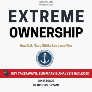Summary Extreme Ownership, Brooks Bryant