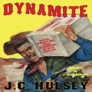 Dynamite: Boxes Weren't the Only Dynamite He Was Hauling!