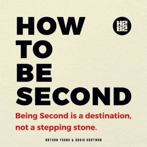 How to be Second, Nathan Young