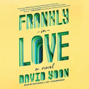 Frankly in Love, David Yoon