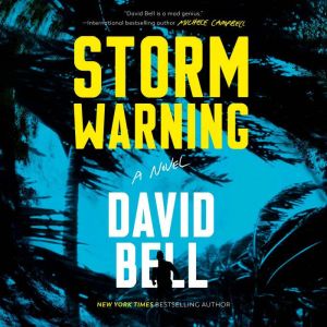 Storm Warning, David Bell