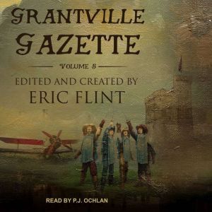 Grantville Gazette, Volume V, Eric Flint
