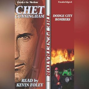 Dodge City Bombers, Chet Cunningham