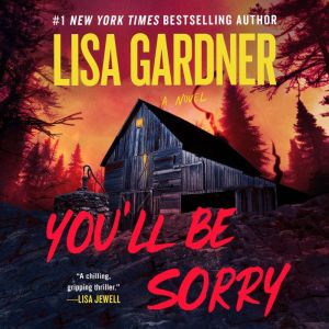 Youll Be Sorry, Lisa Gardner