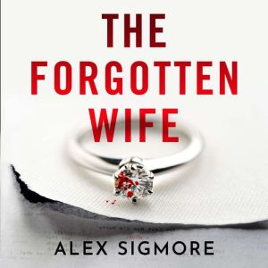 The Forgotten Wife