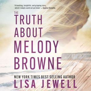 Truth About Melody Browne, The, Lisa Jewell