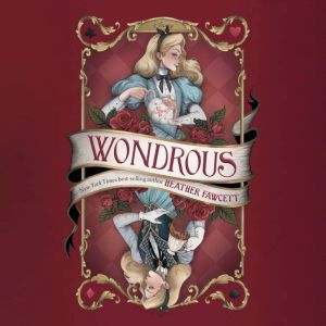 Wondrous, Heather Fawcett