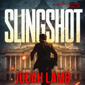 Slingshot, Judah Lamb