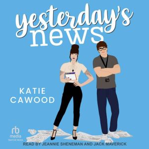 Yesterdays News, Katie Cawood