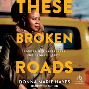 These Broken Roads, Donna Marie Hayes