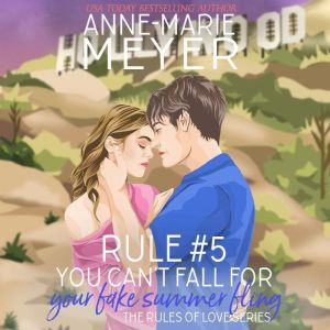 Rule 5 You Cant Fall for Your Fake..., AnneMarie Meyer