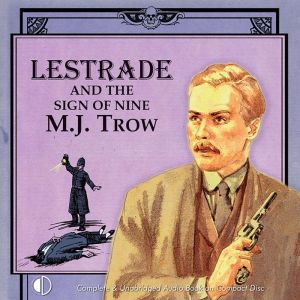 Lestrade and the Sign of Nine, M. J. Trow