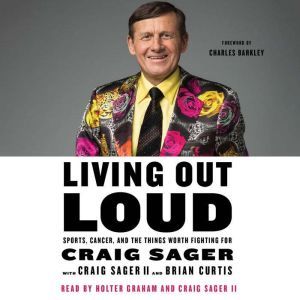 Living Out Loud, Craig Sager