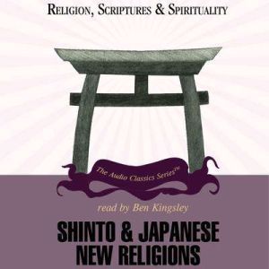 Shinto and Japanese New Religions, Dr. Bryan Earhart