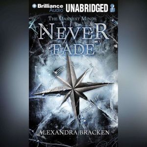 Never Fade, Alexandra Bracken