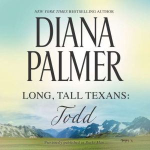 Long, Tall Texans Todd, Diana Palmer