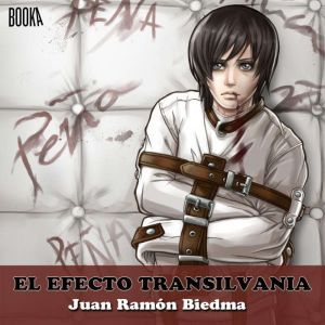 El Efecto Transilvania, Juan Ramon Biedma