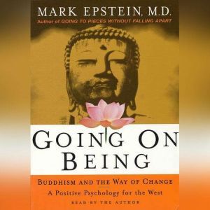 Going on Being, Mark Epstein