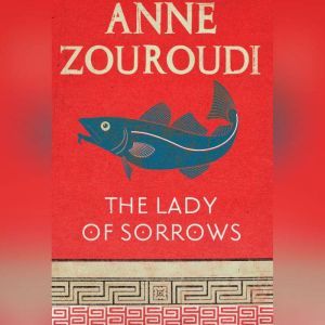 The Lady of Sorrows: A Seven Deadly Sins Mystery