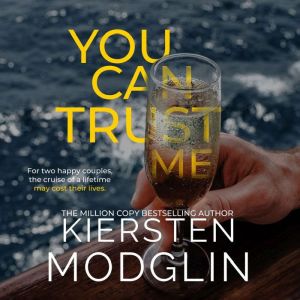 You Can Trust Me, Kiersten Modglin