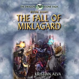 The Fall of Miklagard, Kristian Alva