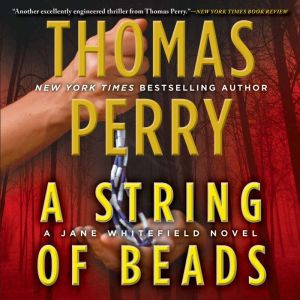 A String of Beads, Thomas Perry