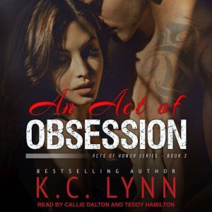 An Act of Obsession, K.C. Lynn