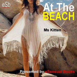 At the Beach, MS Kitten