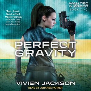 Perfect Gravity, Vivien Jackson