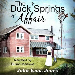 The Duck Springs Affair, John Isaac Jones