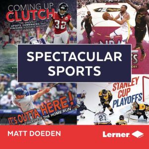 Spectacular Sports, Matt Doeden