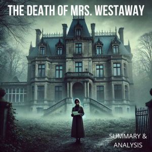 The Death of Mrs. Westaway Book Summ..., Briefly Summaries