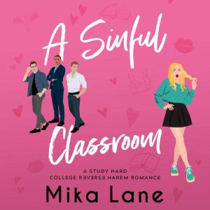 A Sinful Classroom: A Professor Student New Adult Reverse Harem