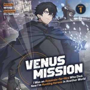 Venus Mission I Was an Assassinfor..., MIYABI