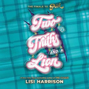 The Pack 3 Two Truths and a Lion, Lisi Harrison