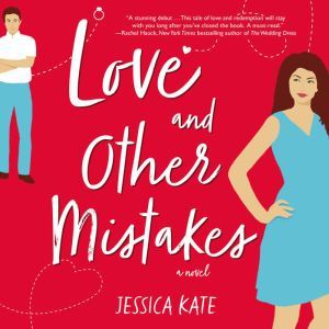 Love and Other Mistakes, Jessica Kate