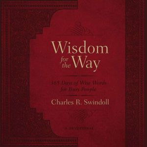 Wisdom for the Way, Charles R. Swindoll