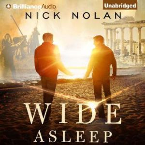 Wide Asleep, Nick Nolan