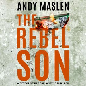 The Rebel Son, Andy Maslen