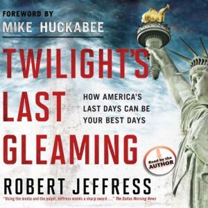 Twilights Last Gleaming, Robert Jeffress