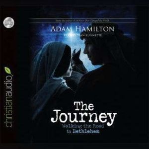 The Journey, Adam Hamilton